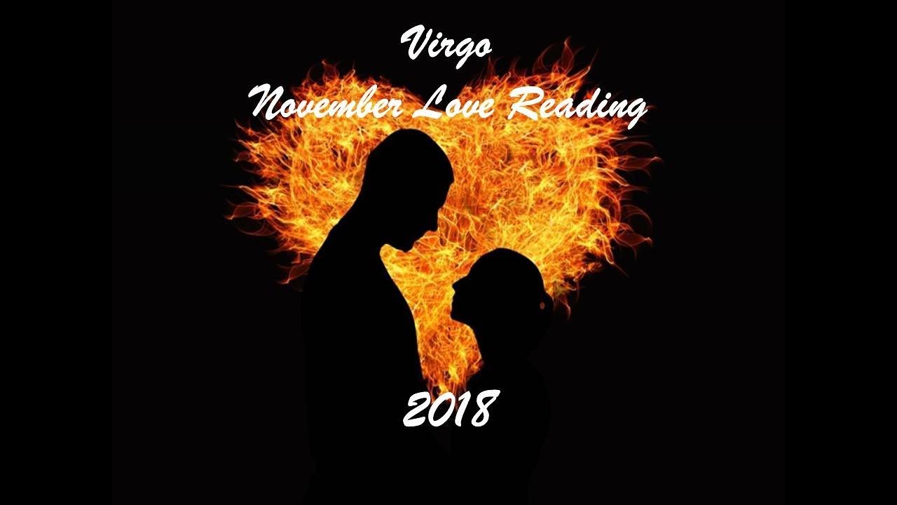 Virgo November Love Reading 2018 - TWINFLAME/SOULMATE AT LAST