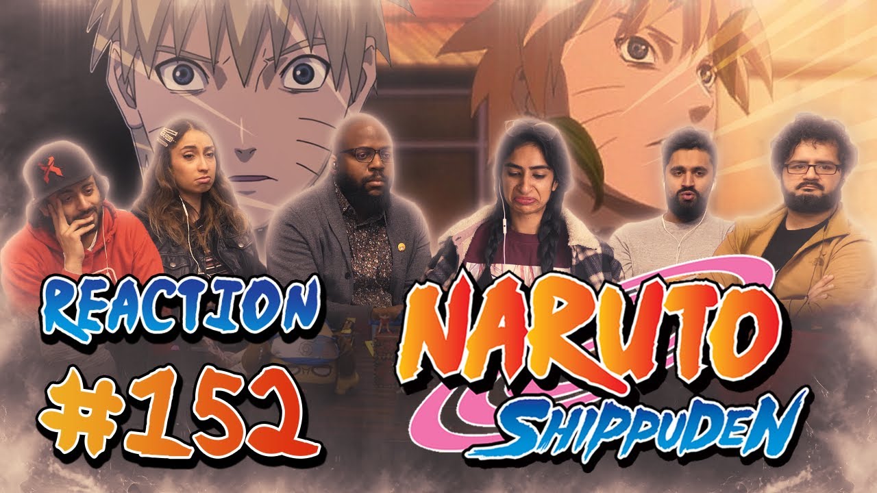 Naruto Shippuden -  Episode 152 - Somber News - Group Reaction