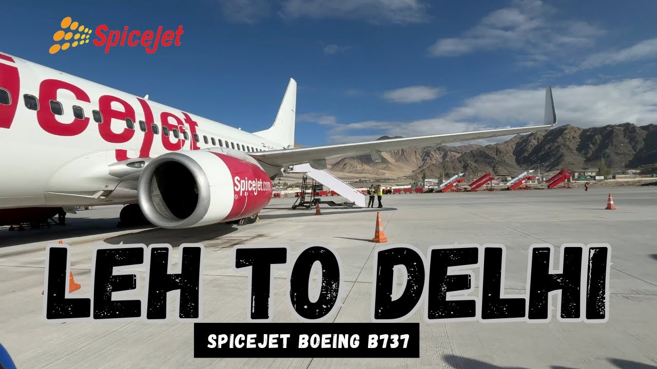 LEH to DELHI II SpiceJet II SG 9128 II Worst Flight Experience with SpiceJet
