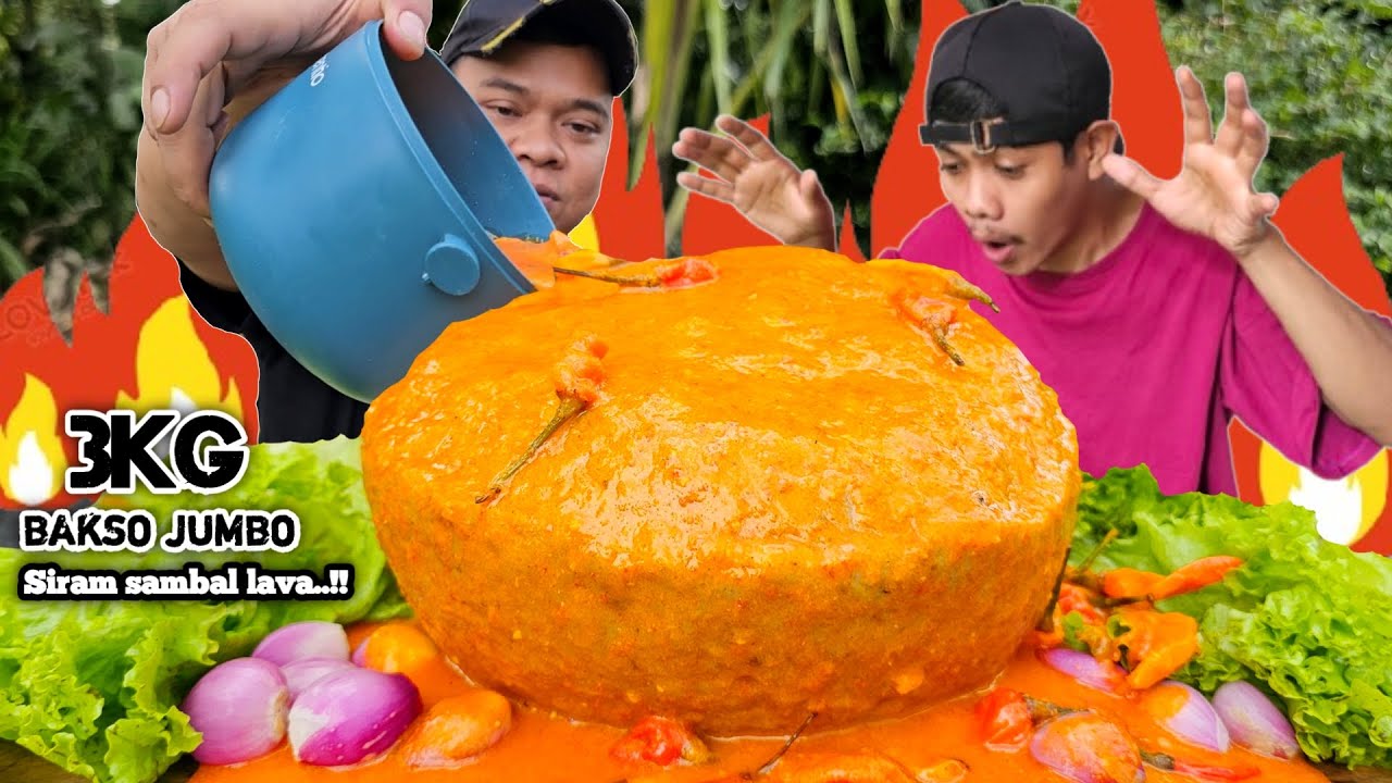 SUPER MELEDAK 🔥 MUKBANG 3KG BAKSO JUMBO MANDI SAMBAL LAVA, KAMERKAAN