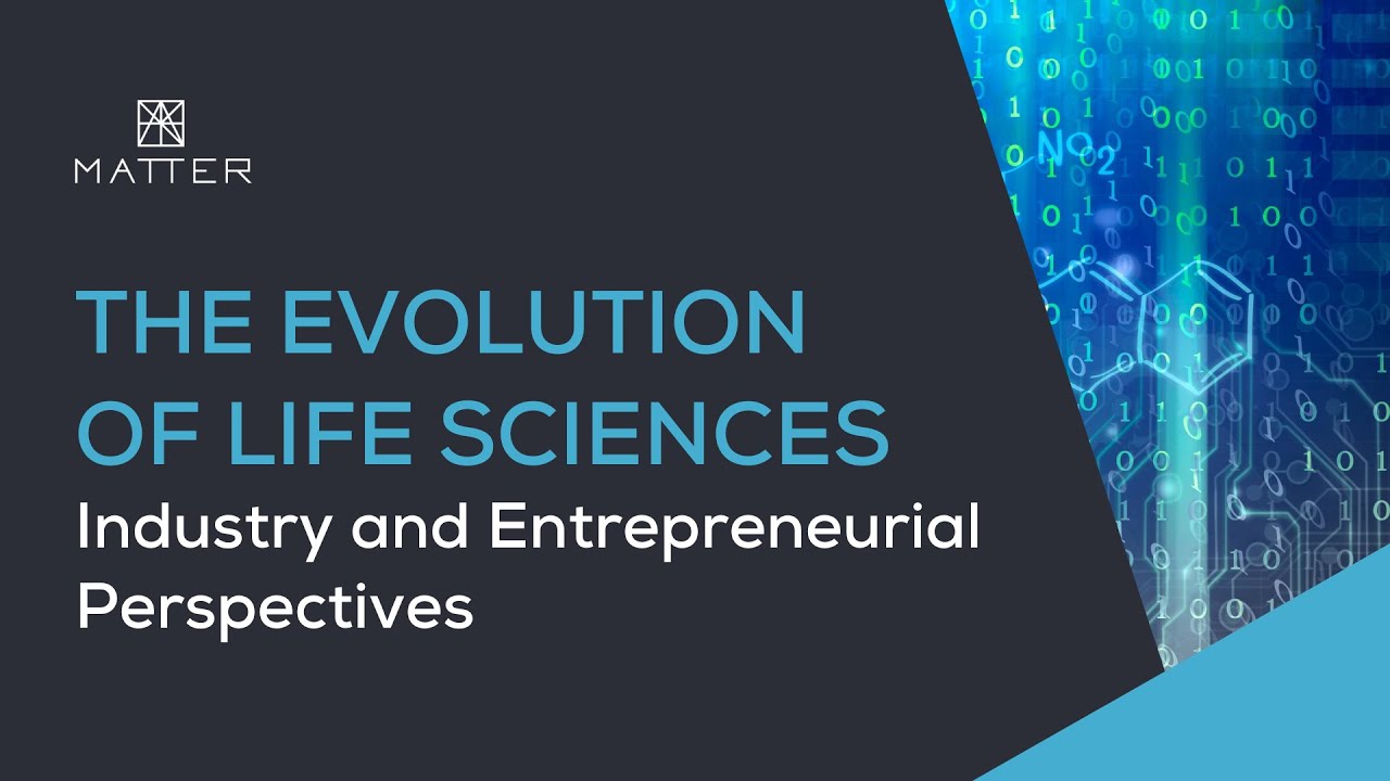 The Evolution of Life Sciences: Industry and Entrepreneurial Perspectives