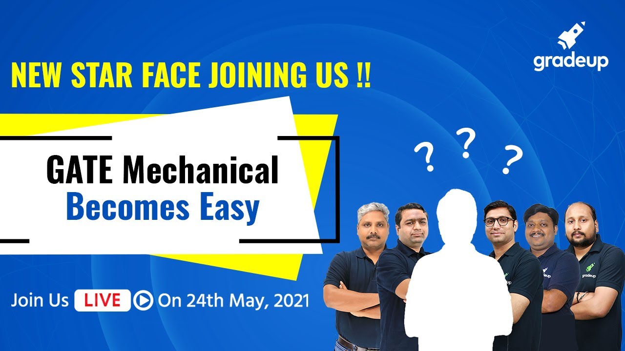 Become GATE 2022 Mechanical Master !! New Face, New Starting | Guess Who ??