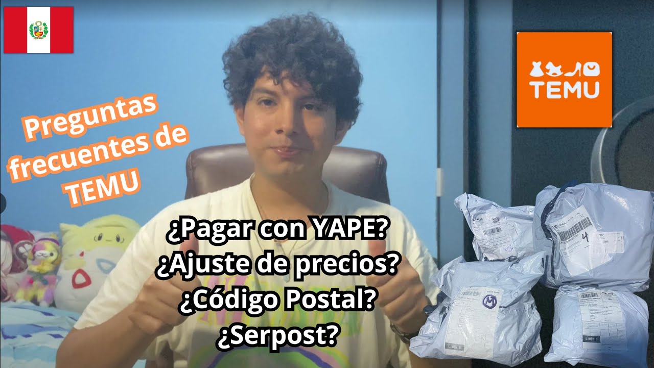 PREGUNTAS FRECUENTES TEMU | ¿PAGAR CON YAPE? ¿AJUSTE DE PRECIOS?¿CÓDIGO POSTAL?¿SERPOST?