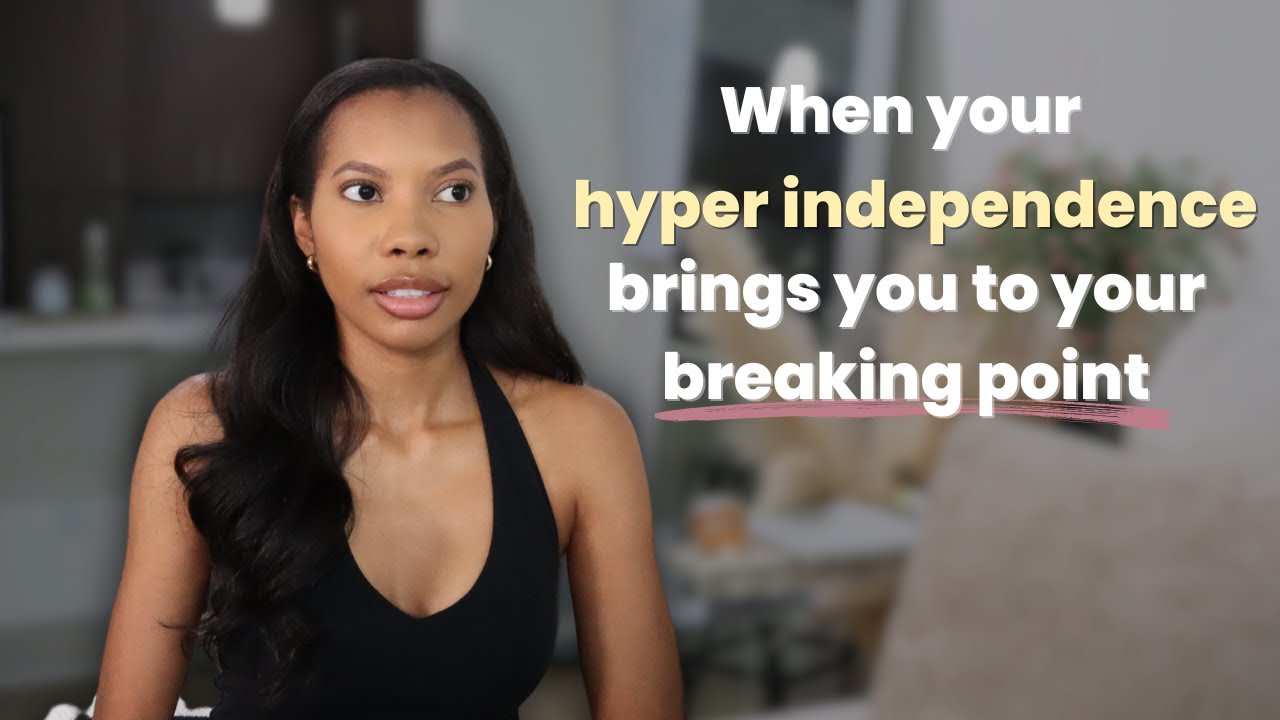Hyper-Independence Is Ruining Your Life (Here’s How I Learned This The Hard Way)