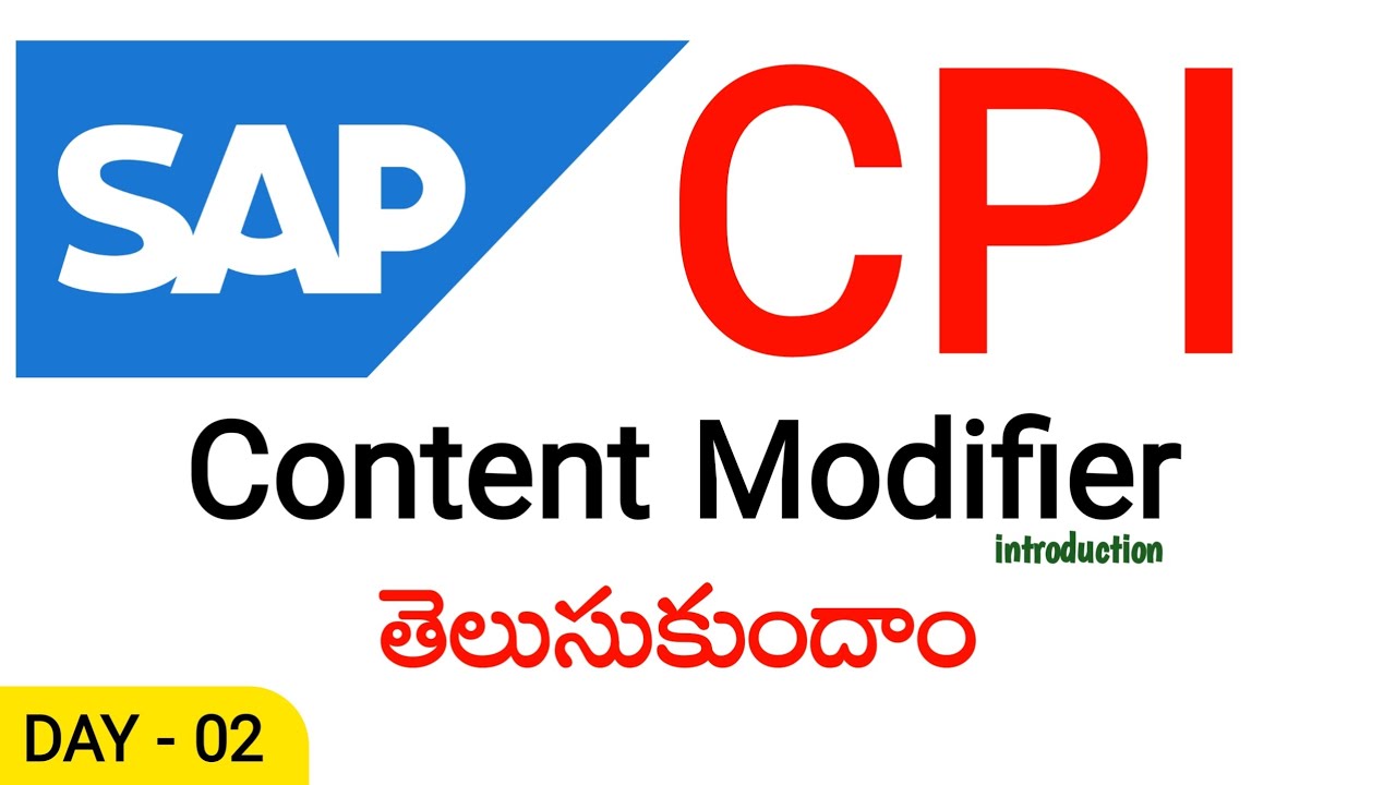Content Modifier Introduction in Telugu | What is Content Modifier in SAP CPI | @TECHCPIZONE