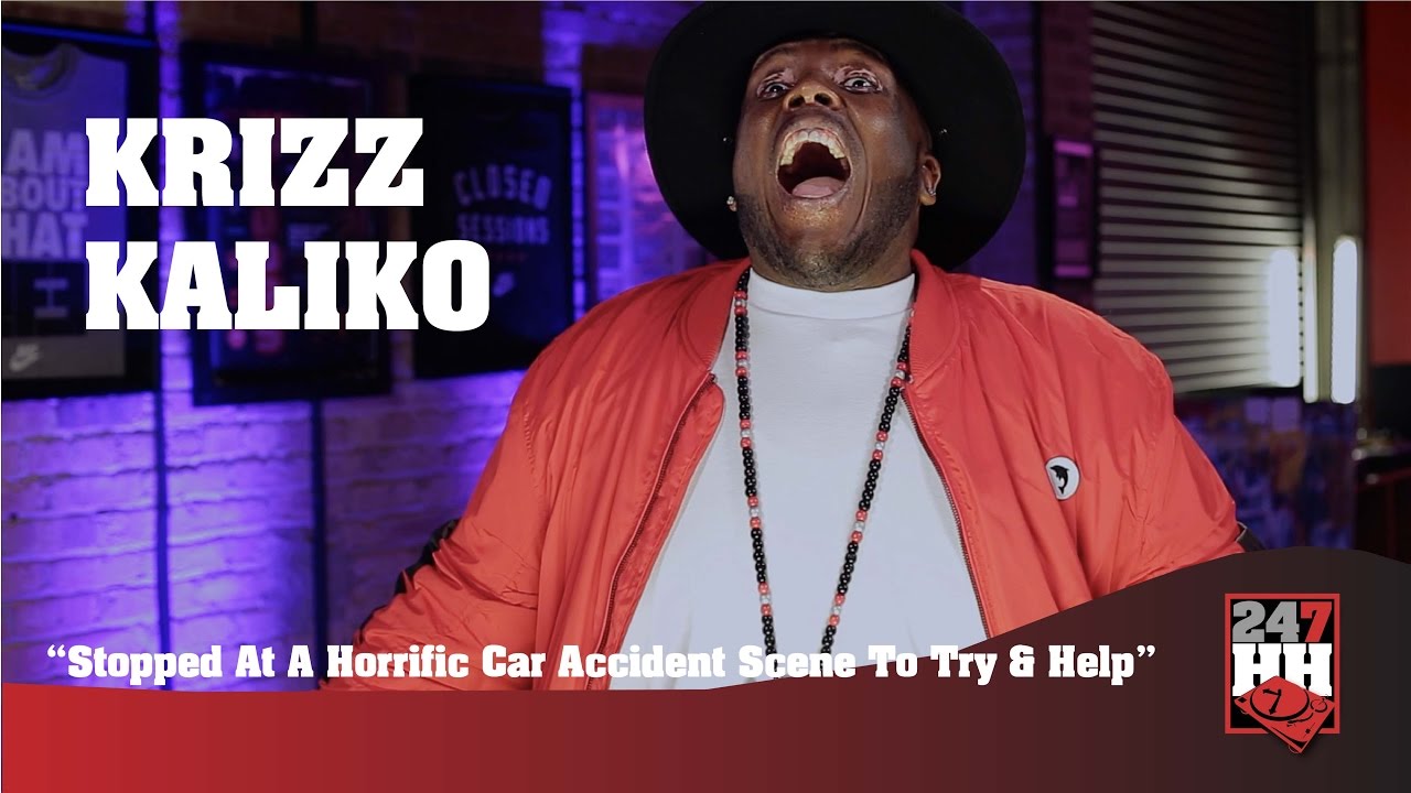 Krizz Kaliko - Stopped At A Horrific Car Accident Scene & Tried To Help (247HH Exclusive)