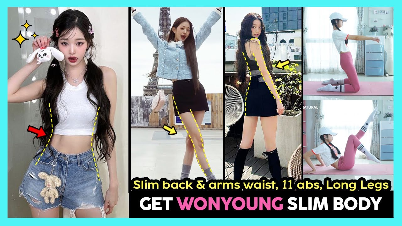 💗 احصل على جسم نحيف ونحيف مثل Wonyoung IVE | سيقان طويلة ، خصر نحيف ، 11 عضلات بطن ، ظهر وذراع نحيل
