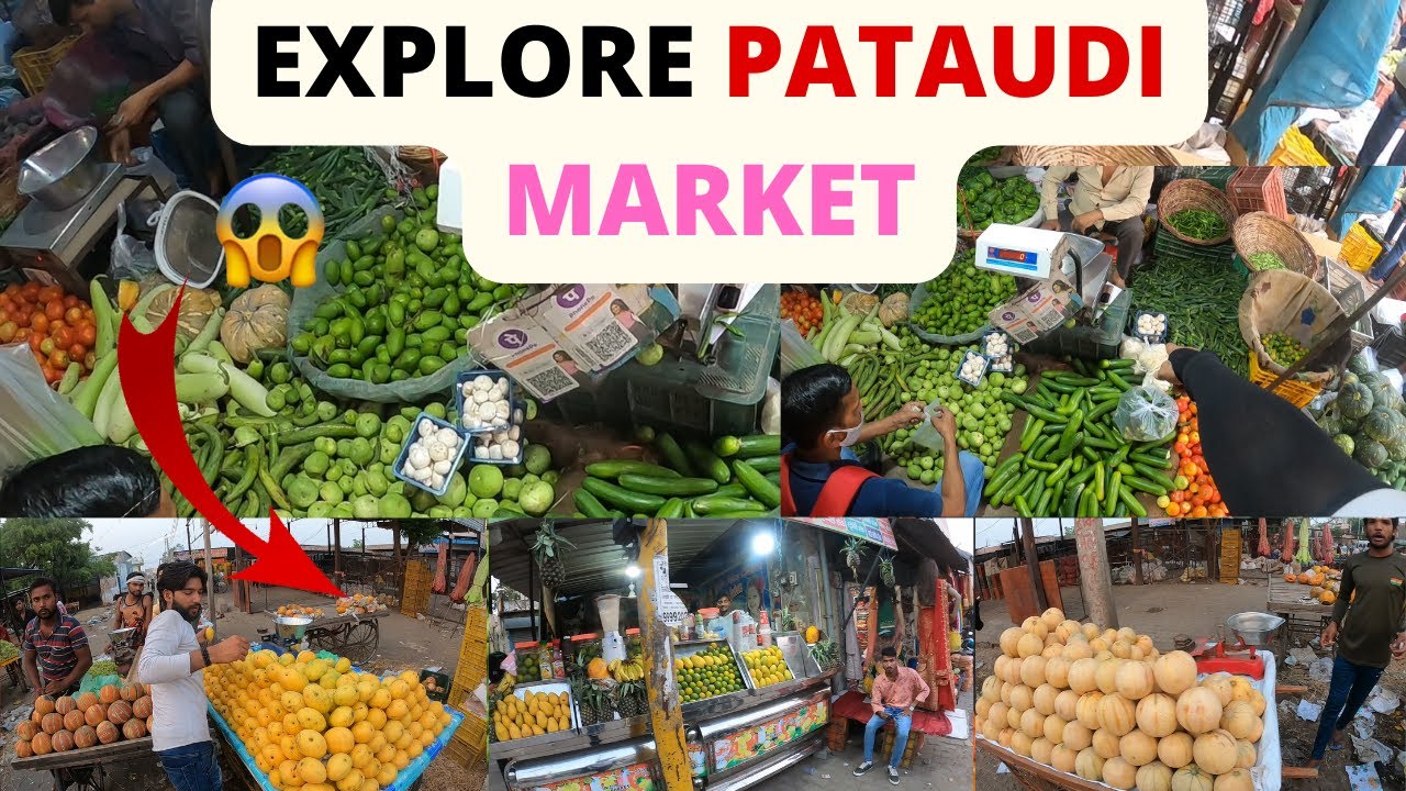 Explore Pataudi market | Fruit Market | Pataudi Sabji Mandi | A.K Sukhraliya Vlogs |