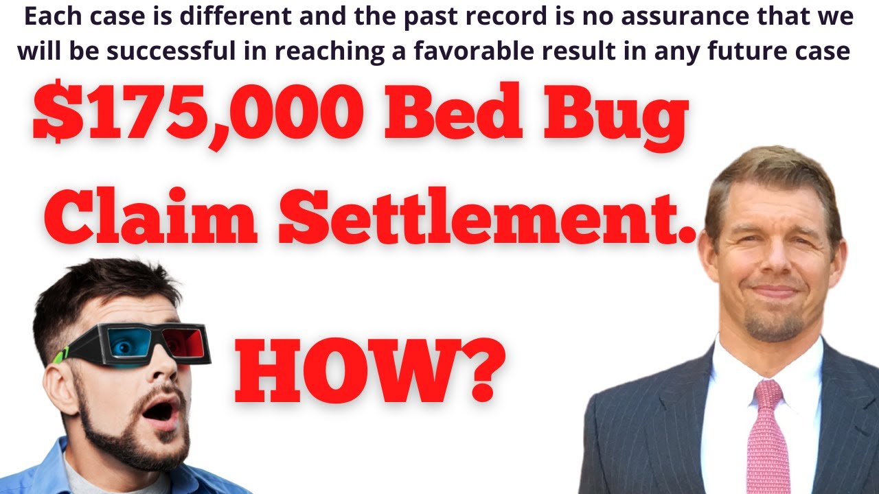 $175,000 Bed Bug Claim Settlement. How?
