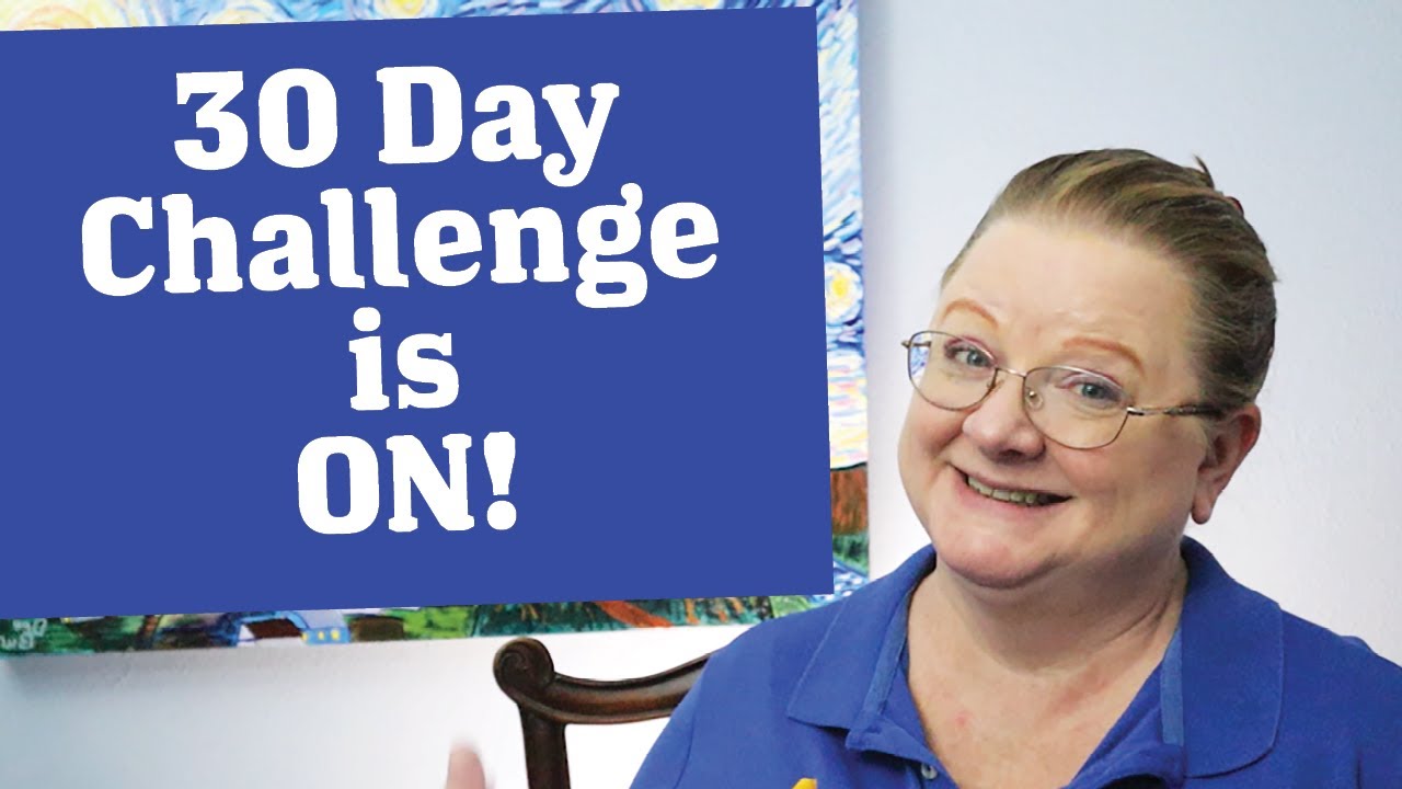 30 Day Challenge is ON! 30 Videos in 30 Days August 2021!