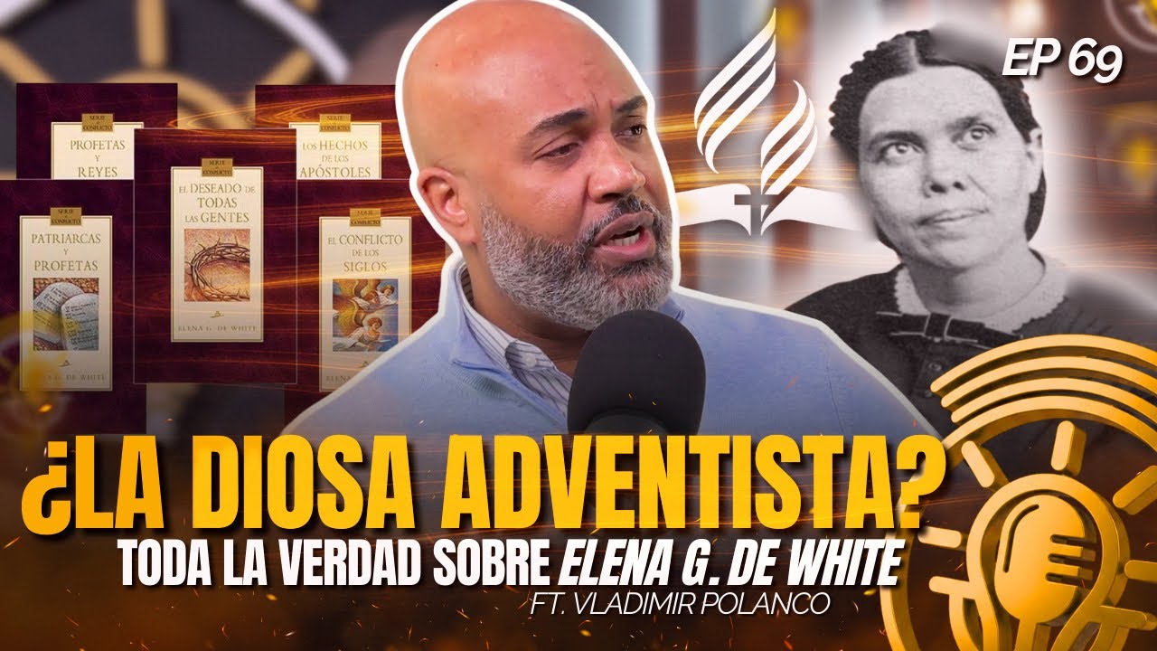 ¿FALSA PROFETA O MENSAJERA? La Verdad sobre Elena G. de White. | Pr. Vladimir Polanco