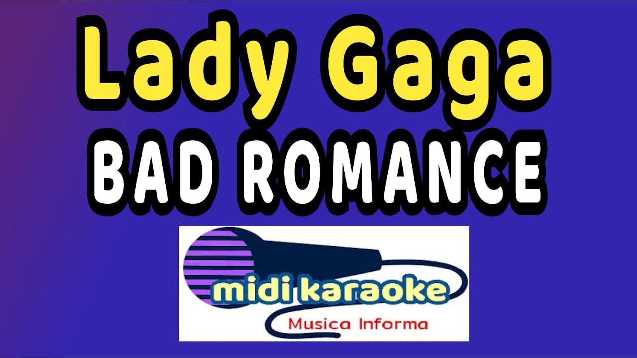 Lady Gaga - BAD ROMANCE - karaoke