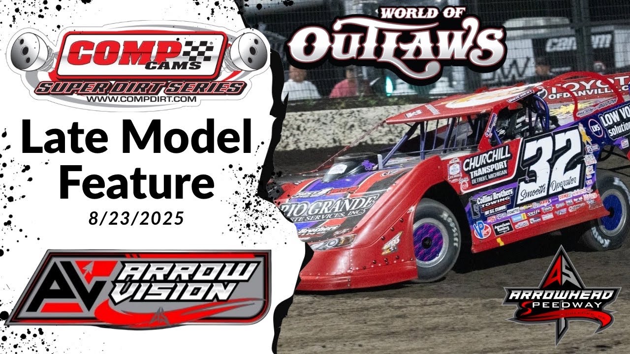 8/23/25 Arrowhead Speedway | World of Outlaws Late Model Feature!