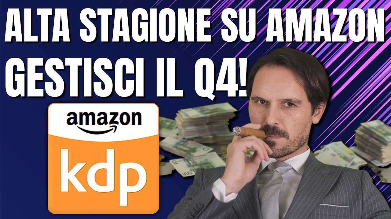 VENDERE su Amazon KDP: ti spiego come SFRUTTARE il Q4!
