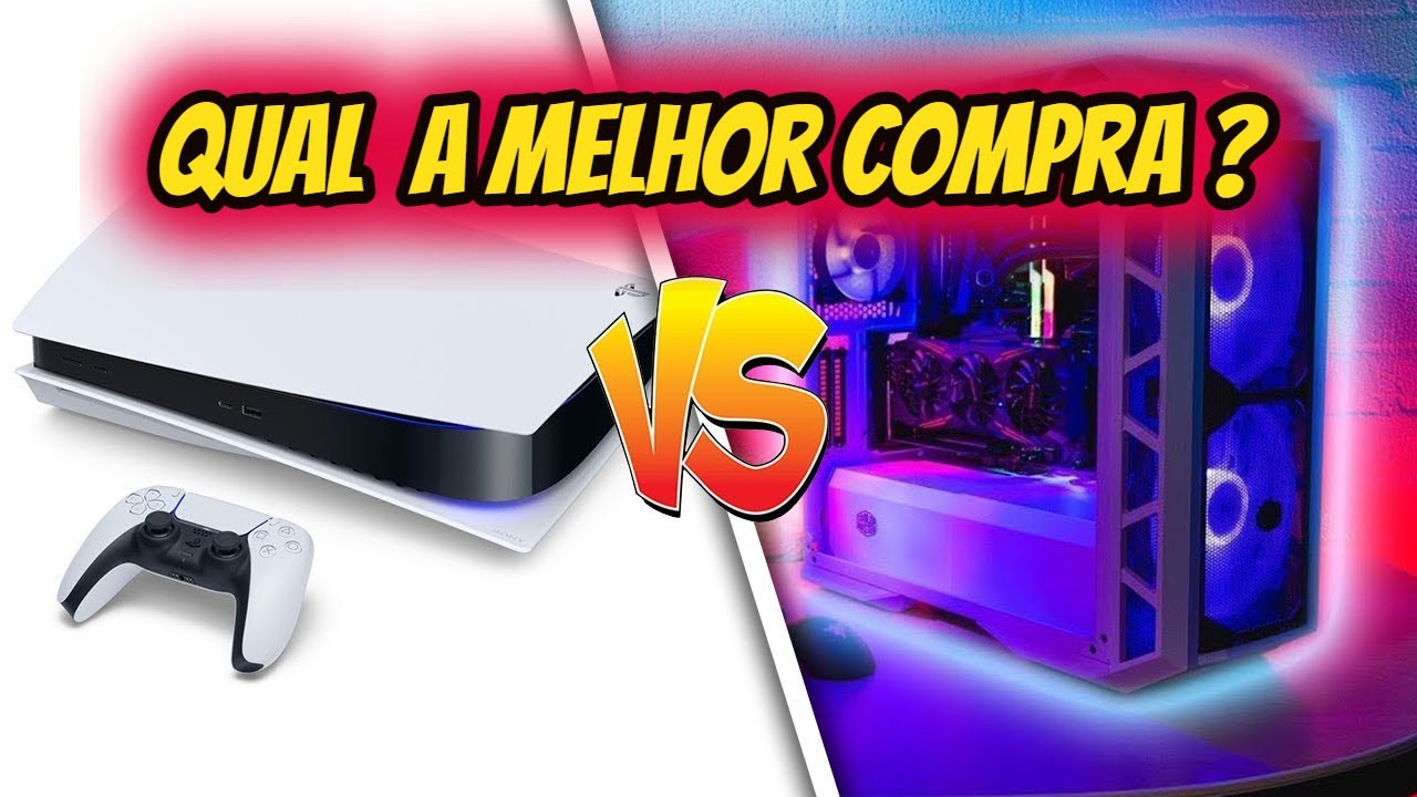 PS5 OU PC GAMER QUAL DEVO COMPRAR ? ( dicas para te ajudar na sua compra )