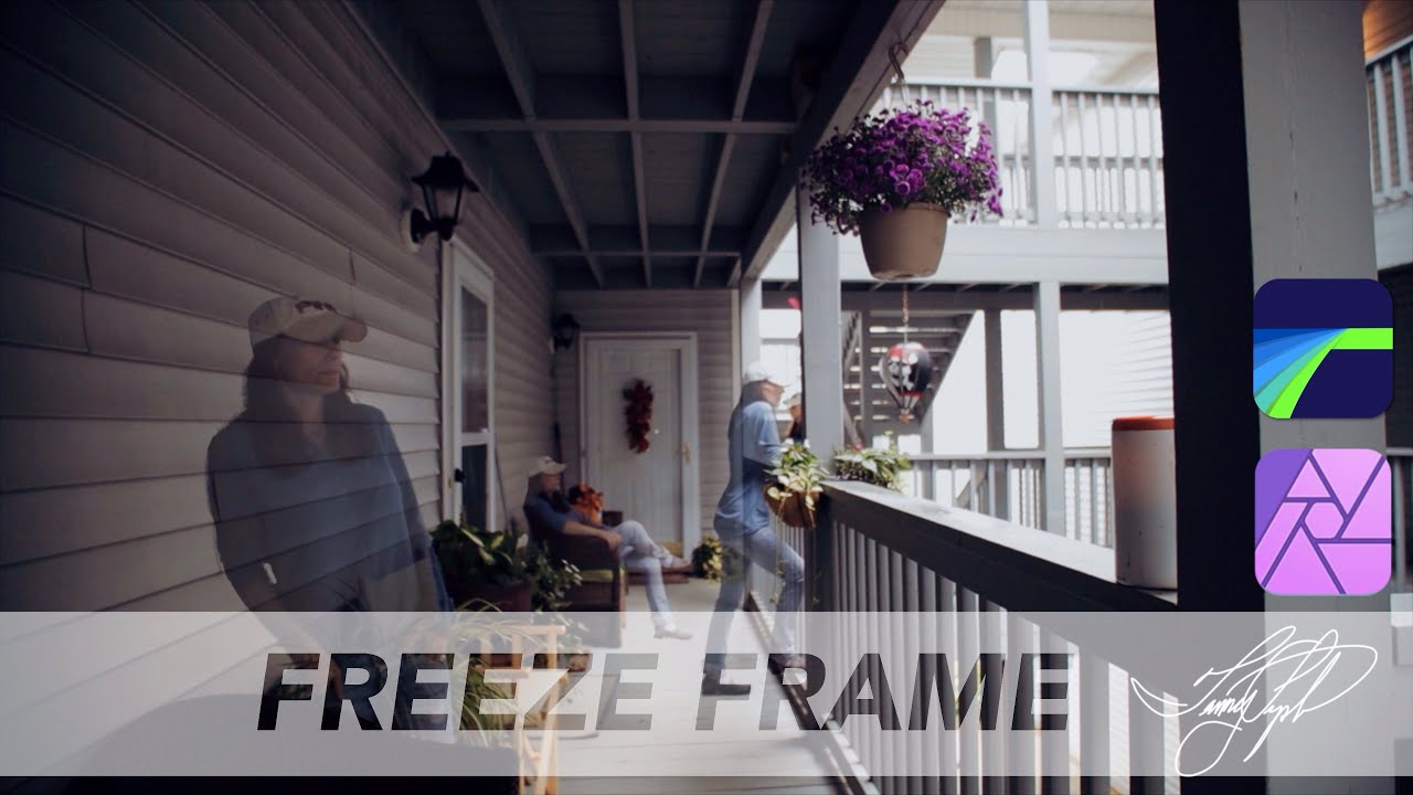 Freeze Frame With LumaFusion and Affinity Photo