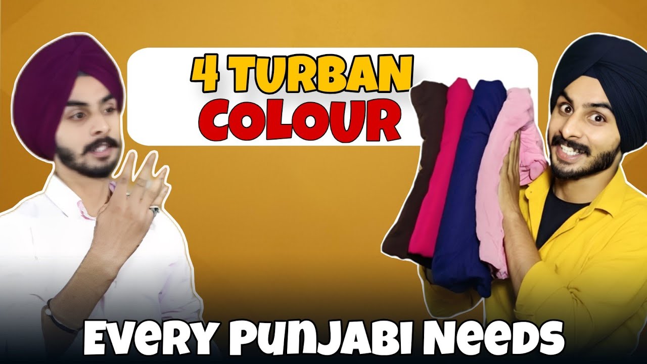 The 4 Essential Turban Colors Every Punjabi Man Needs