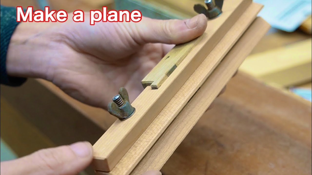 【make a plane】 Joinery work