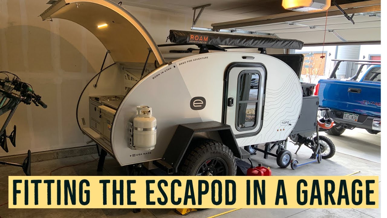 Escapod Teardrop Trailers: How They Fit in Your Garage (Not As Easy As It Looks)