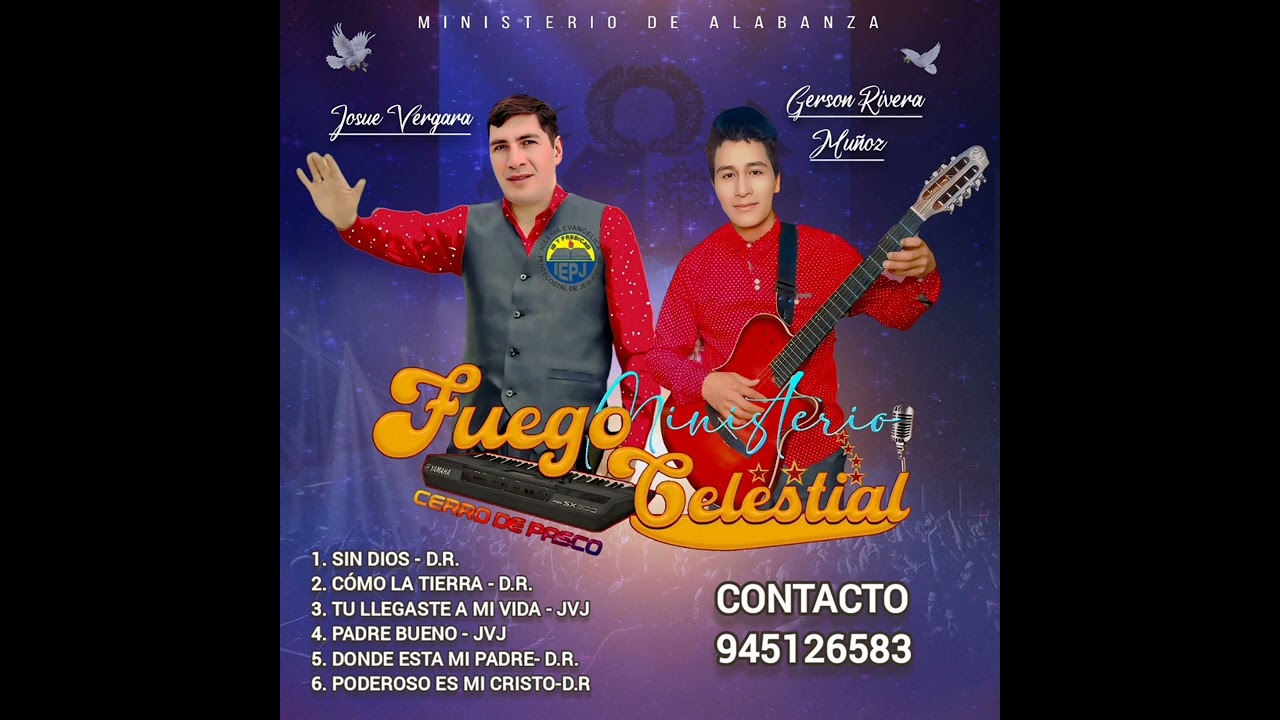 Fuego Celestial - Cerro de Pasco - Mix de alabanzas con Requinto - 2025 