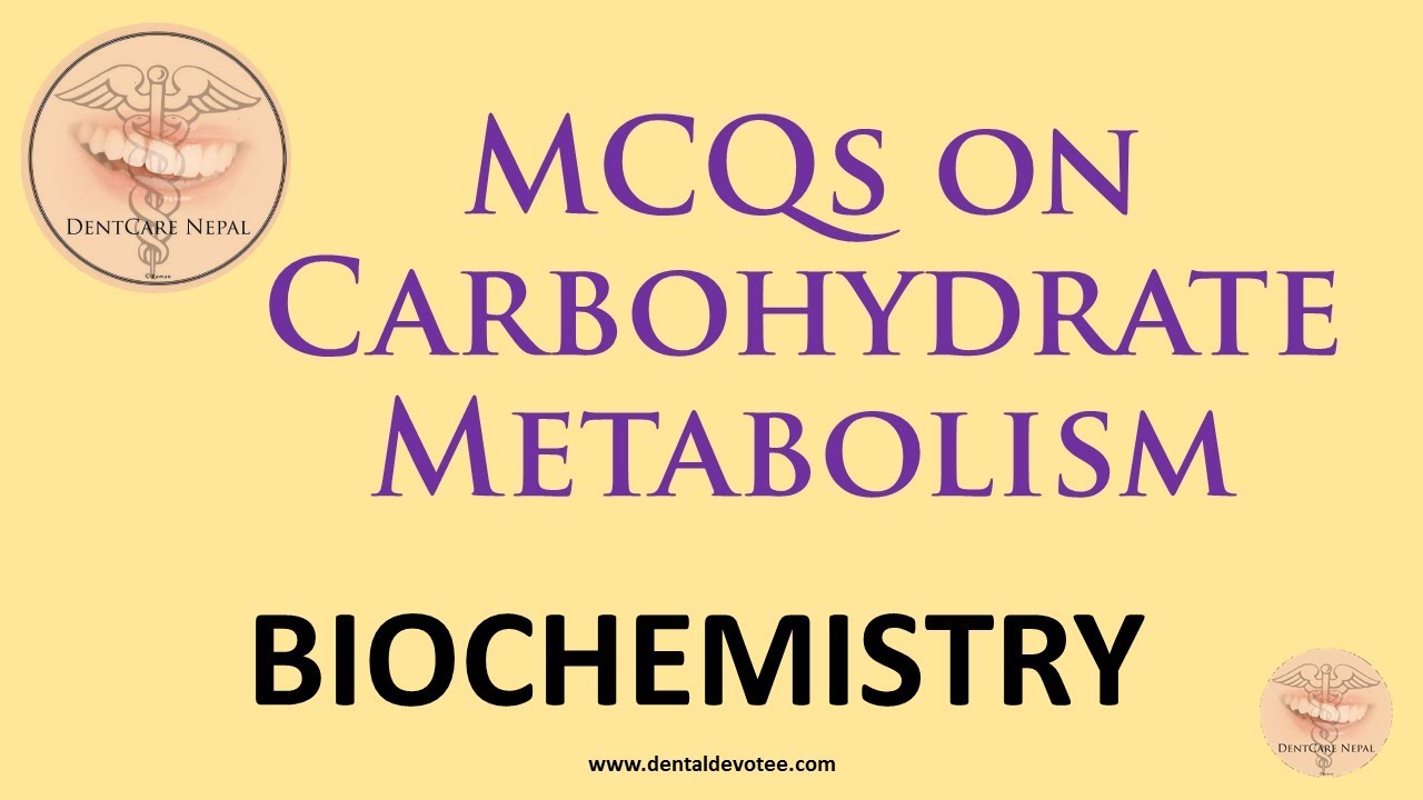 MCQs on Carbohydrate Metabolism - Biochemistry MCQs