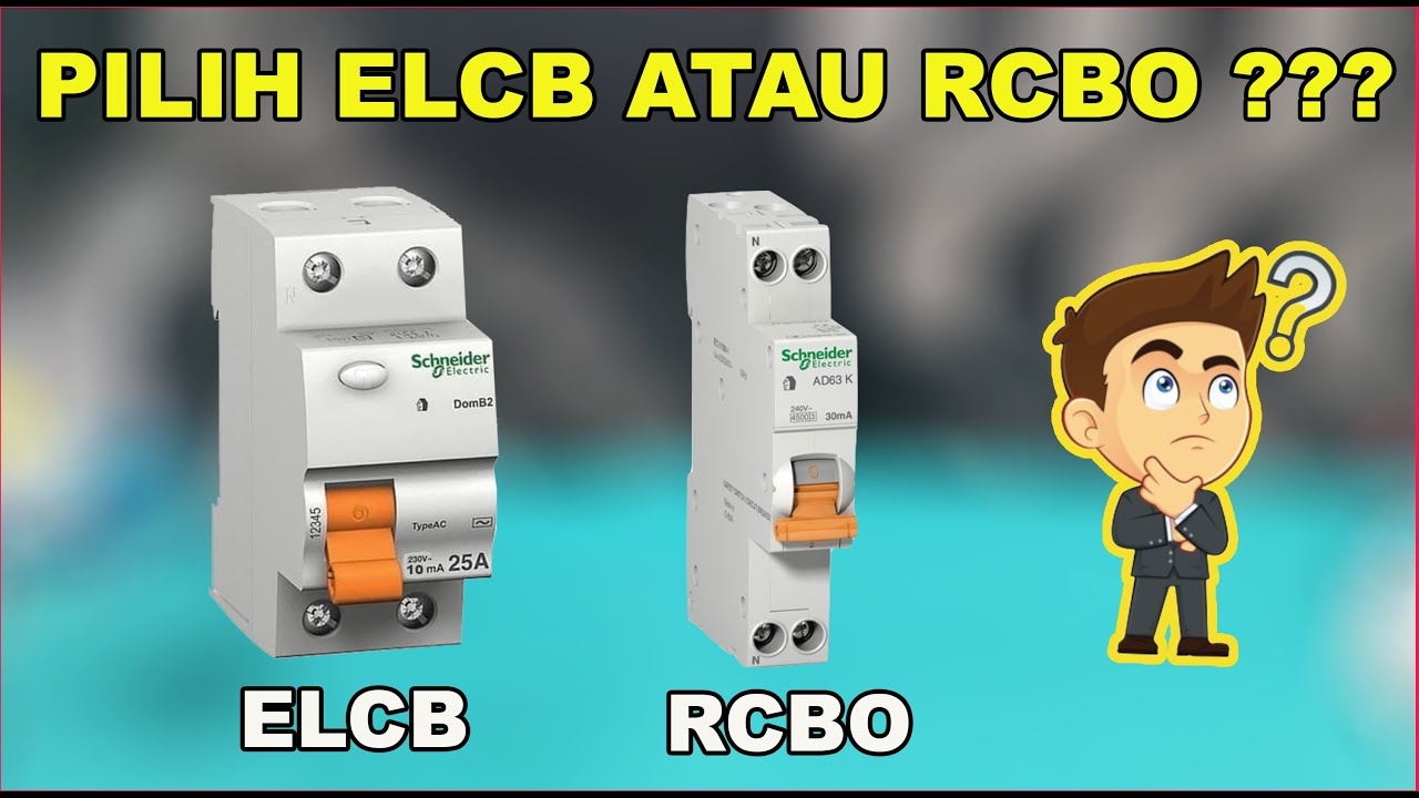 INSTALASI RUMAH PILIH ELCB ATAU RCBO ???