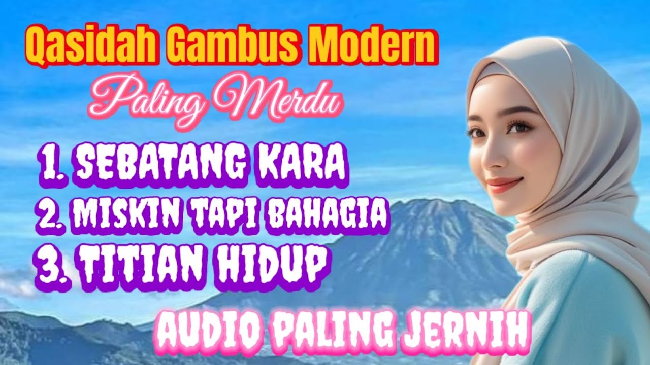 QOSIDAH GAMBUS MODERN PALING SYAHDU ~ SEBATANG KARA ~ FULL ALBUM !!