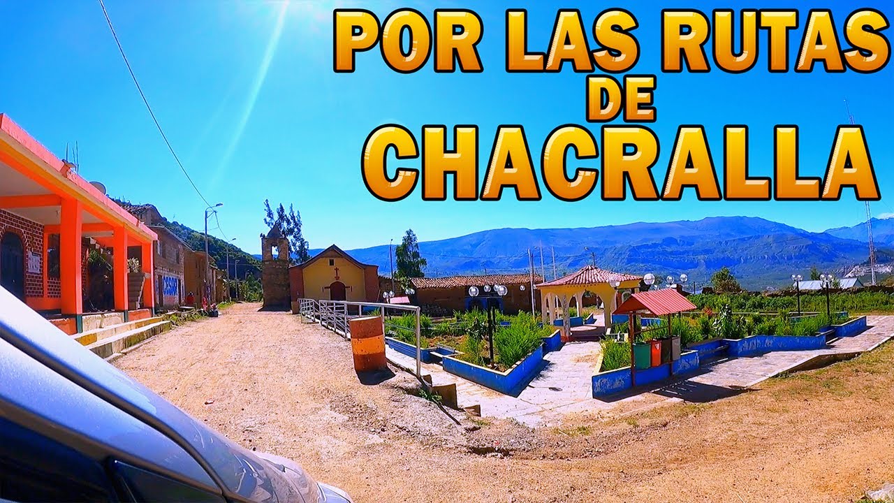 Por Las Rutas De CHACRALLA VALLE DE SONDONDO Lucanas Ayacucho🌦☘️