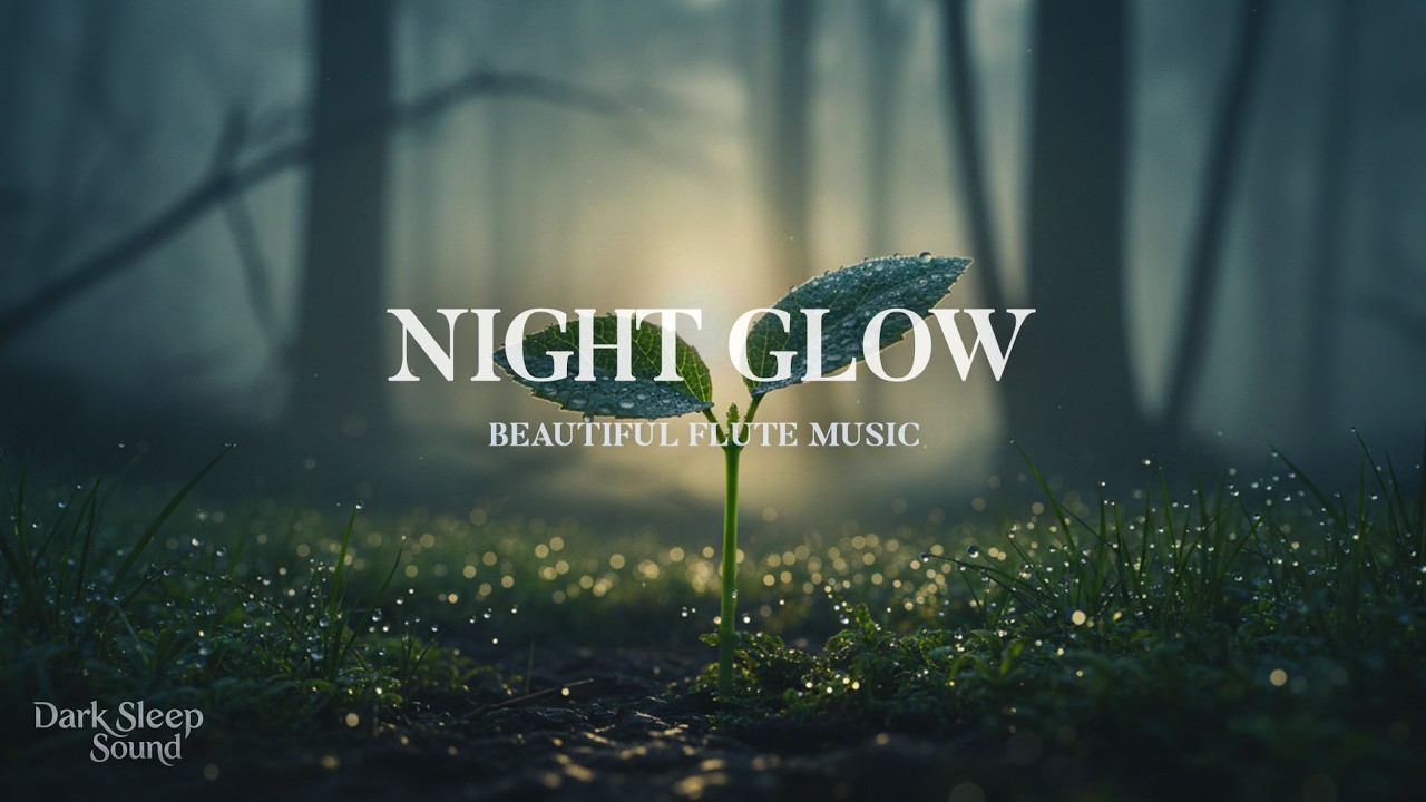 Warm Beautiful Flute Sounds for Bedtime 🌙 Deep Sleep & Soothing Relaxation