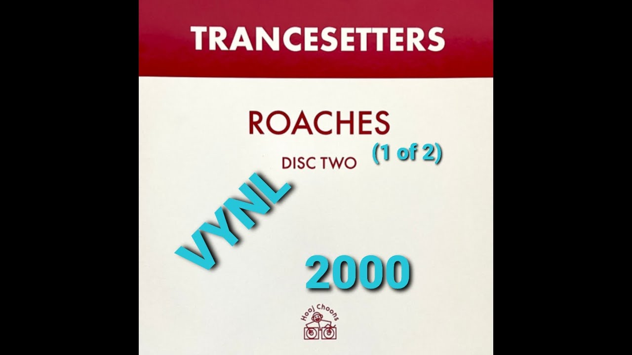 Trancesetters - Roaches (Bugs In Slacker's Basement Mix) - 2000 - [VYNL].