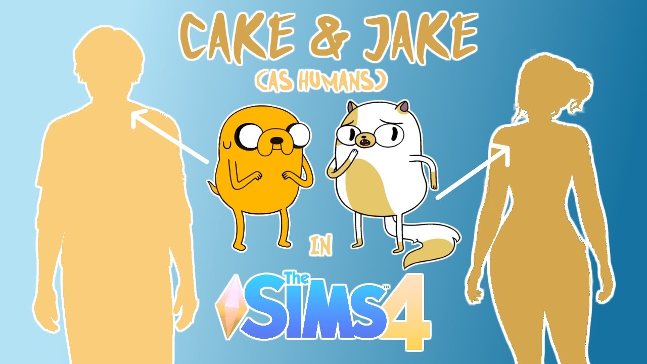 ♚ SIM CAS | ADVENTURE TIME: CAKE THE CAT & JAKE THE DOG AS HUMANS ♚