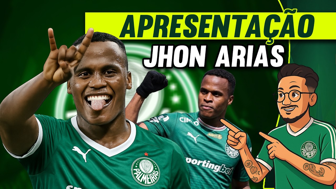 Apresentação do JHON ARIAS Como Reforço do PALMEIRAS