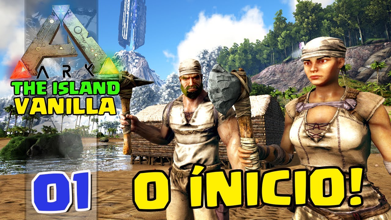 COMEÇANDO BEM - ARK:SURVIVAL EVOLVED - THE ISLAND VANILLA - #01