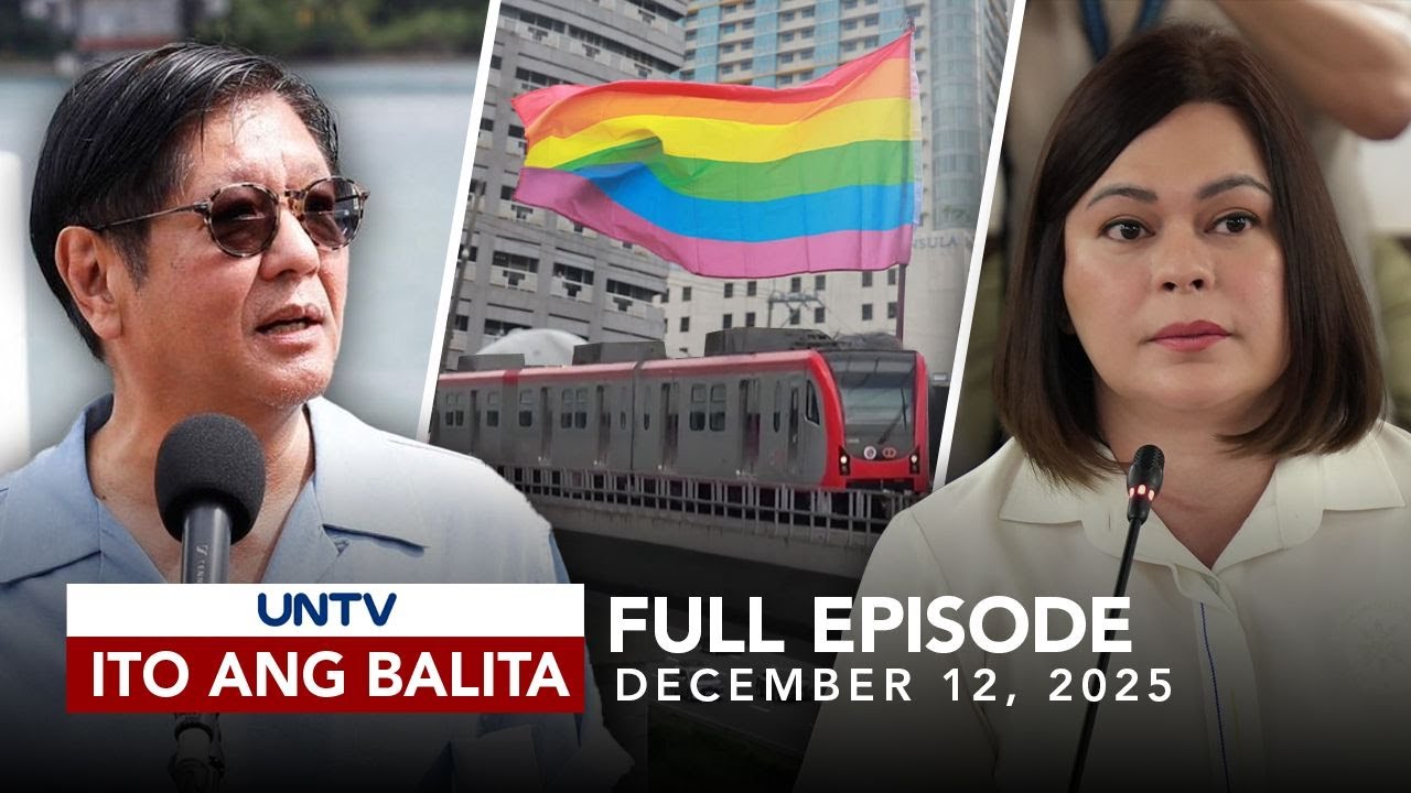 UNTV: Ito Ang Balita | December 12, 2025