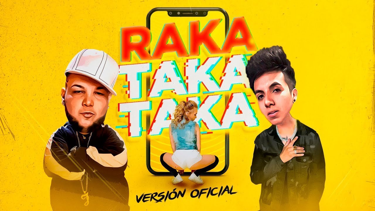 RAKA TAKA TAKA (TIK TOK) - DJ Bryanflow, John Eric, Los Fantastikos