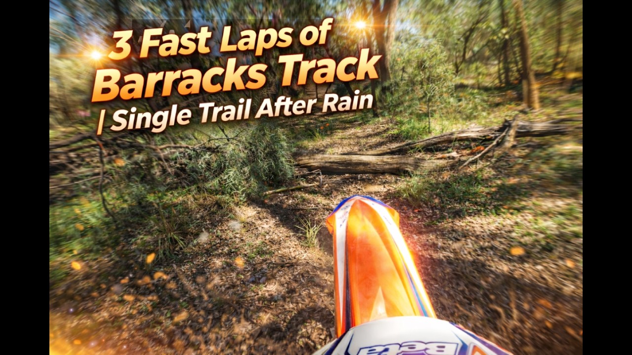 3 Fast Laps of Barracks Track | Single Trail After Rain