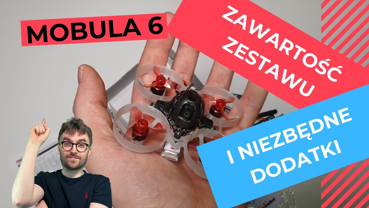 Mobula 6 - Zawartość zestawu i niezbędne dodatki
