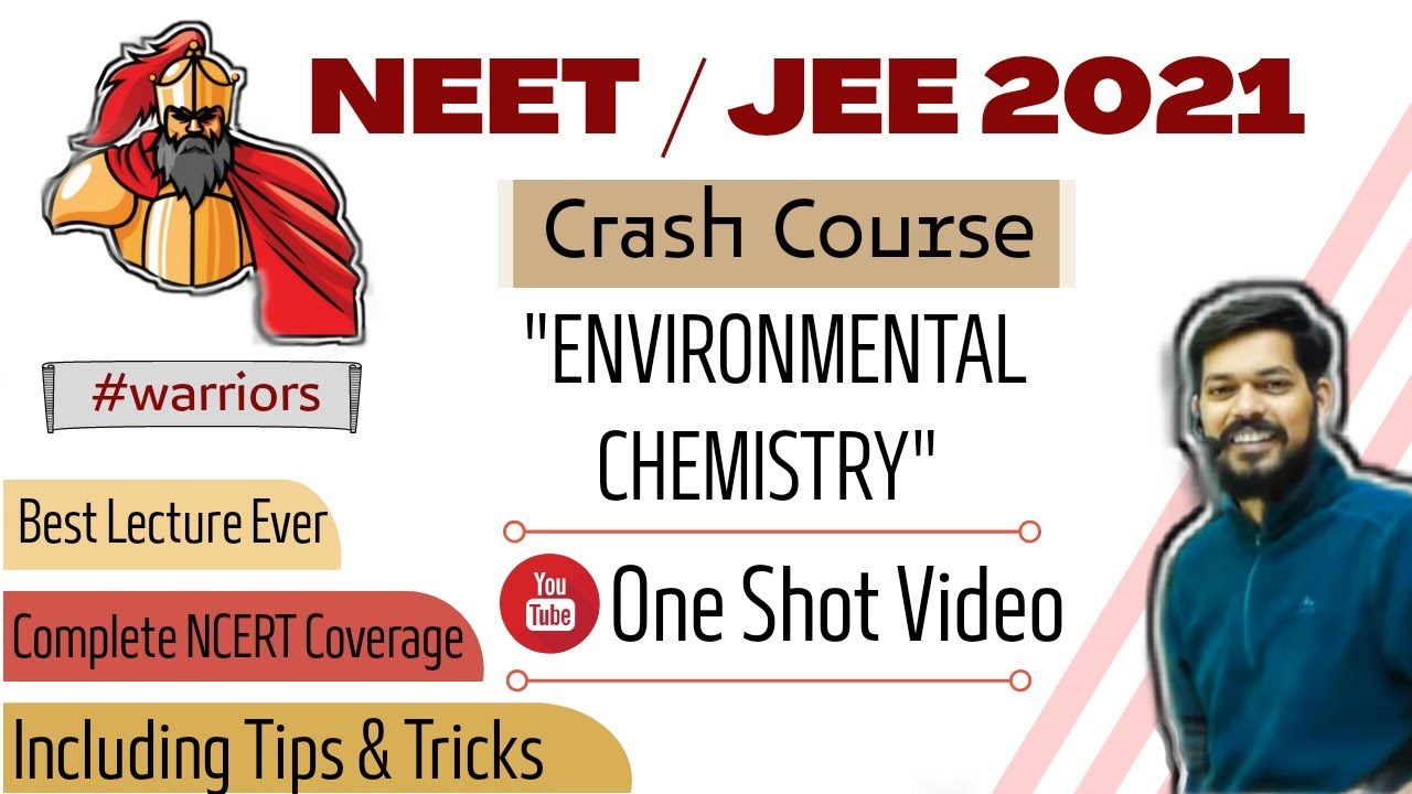 Environmental chemistry | one shot video | class 11 | JEE | NEET