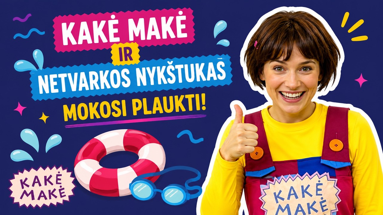 Kakė Makė ir Netvarkos nykštukas mokosi plaukti. Ką pasakė Kakė Makė?