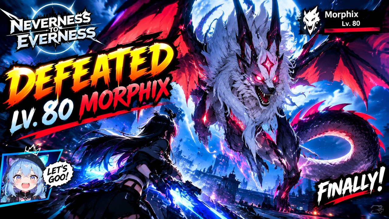 🐺🔥 I DEFEATED LEVEL 80 MORPHIX IN NEVERNESS TO EVERNESS (NTE)! 🔥🐉