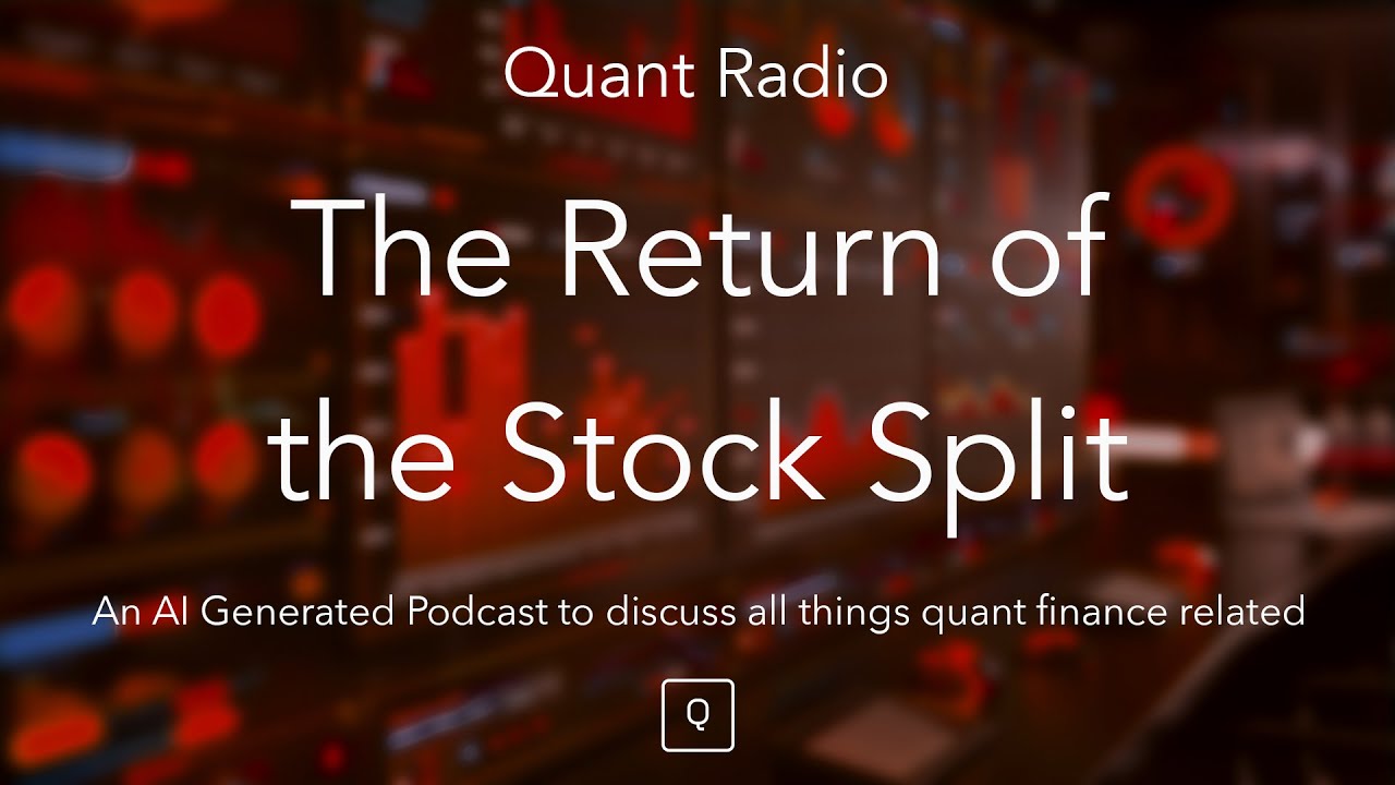Quant Radio: Возвращение дробления акций