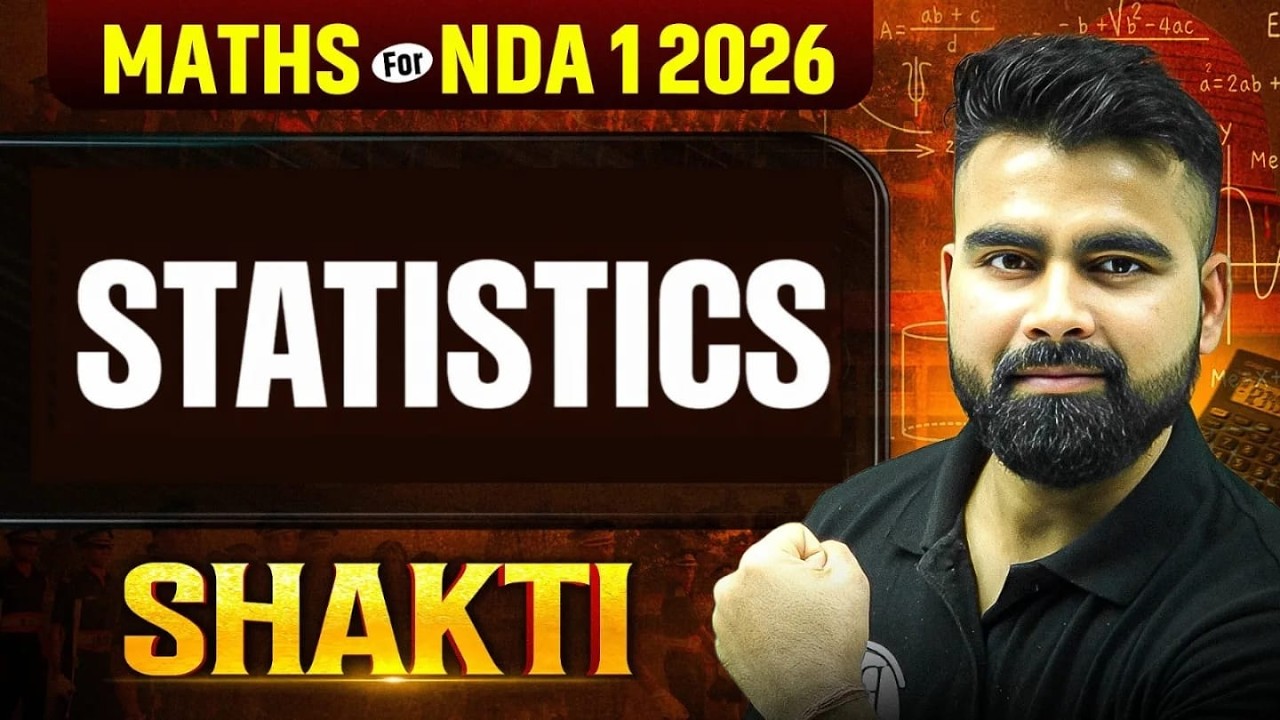 NDA Maths 2024: Statistics | NDA Shakti 2.0, 2024 | Defence Wallah