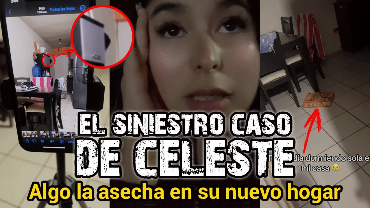 ESTA ENTIDAD LA SE APARECE EN SU HOGAR | EL SINIESTRO CASO DE CELESTE