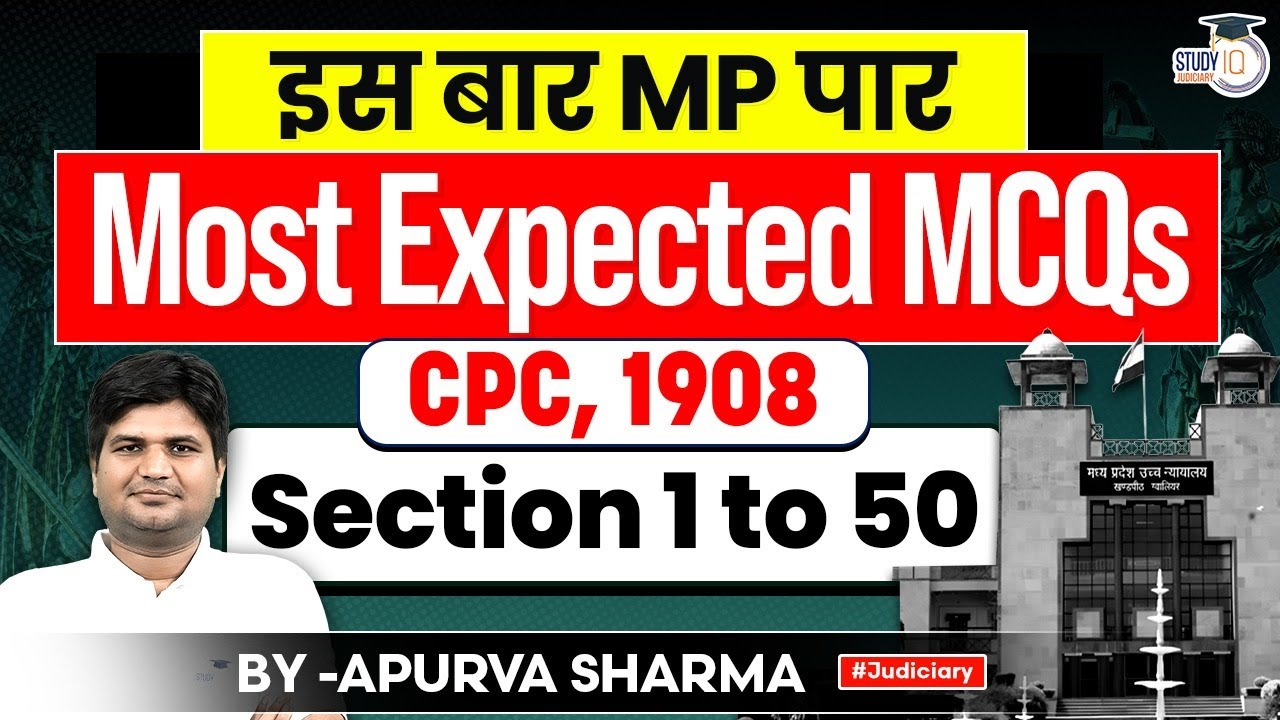 CPC 1908: Most Expected MCQs for MPCJ 2023 | Section 1 to 50 | MP Civil Judge 2023