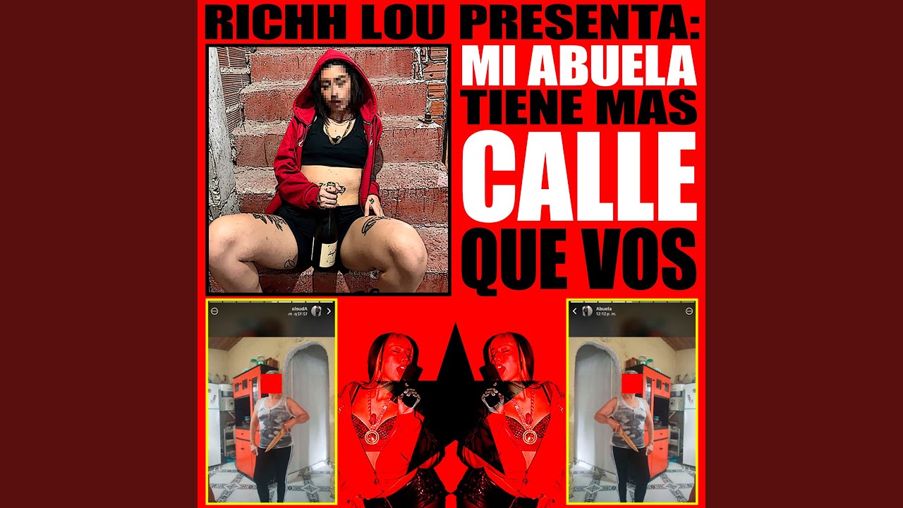 Mi Abuela Tiene Mas Calle Que Vos