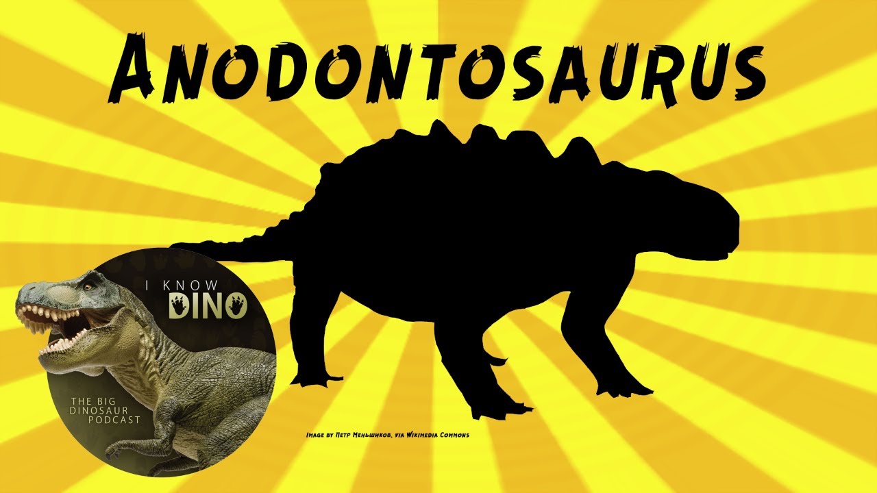 Anodontosaurus: Dinosaur of the Day