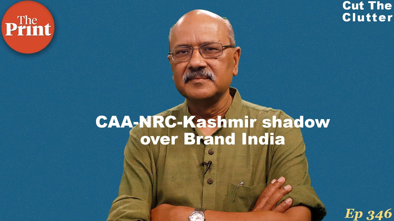 Brand India, CAA, NRC, Kashmir, questions in friendly capitals & way out for Modi govt | ep 346
