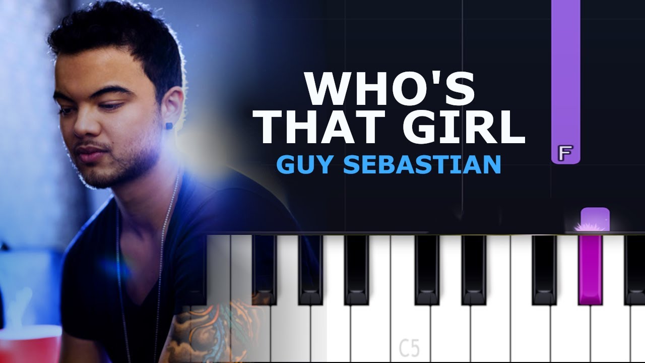 Guy Sebastian - Who's That Girl (Piano Tutorial)