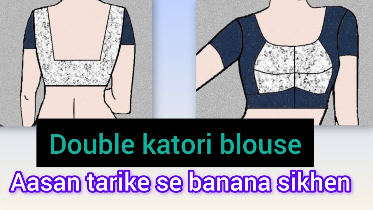 Double katori blouse cutting and drafting #BhavFashionble #doublekatoriblouse #katoriblouse 