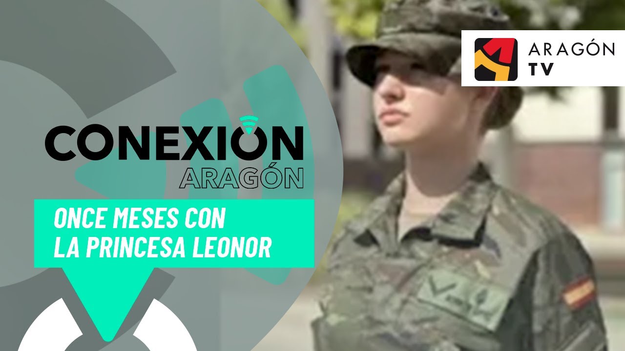 Once meses con la princesa Leonor
